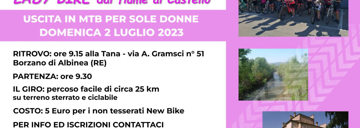 New Bike organizza Lady Bike, uscita in mtb per sole donne domenica 02 luglio 2023