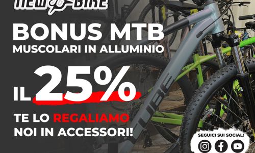 Solo da New Bike, acquista una mtb muscolare in allumionio e il 25% del suo prezzo è tuo in accessori