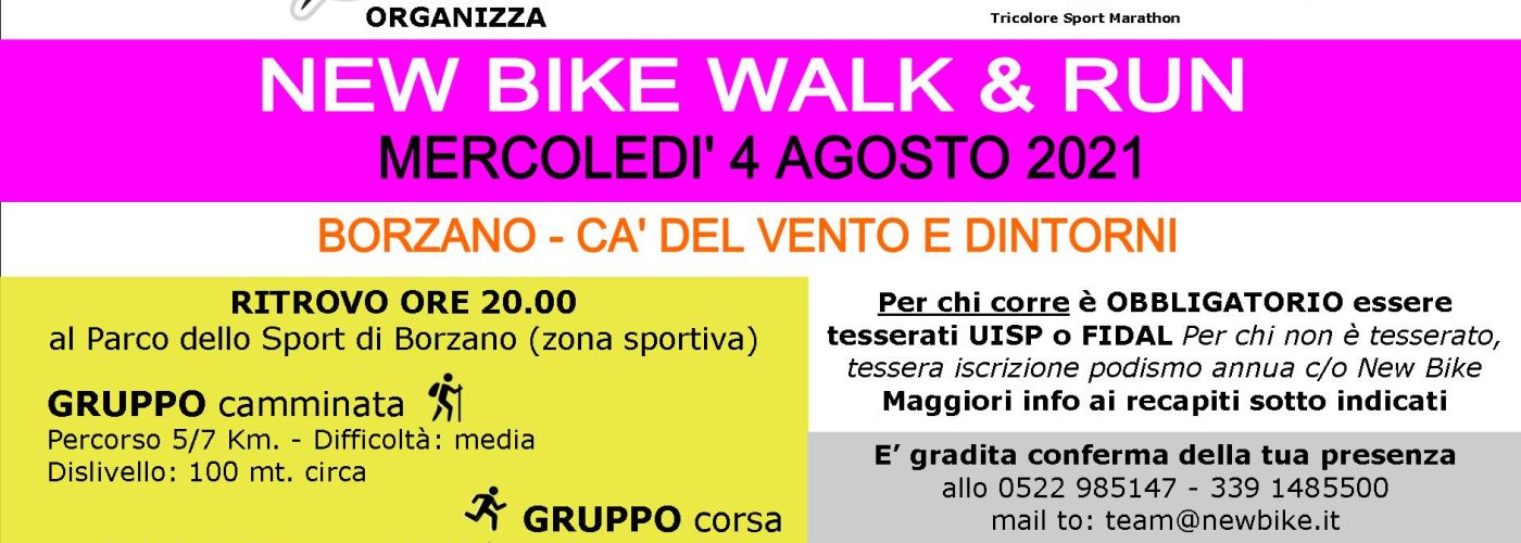 New Bike organizza "walk & run" insieme a New Bike mercoledì 4 agosto 2021